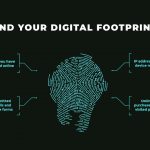 Mind your digital footprints