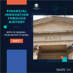 Financial Innovation Through History (1/3)